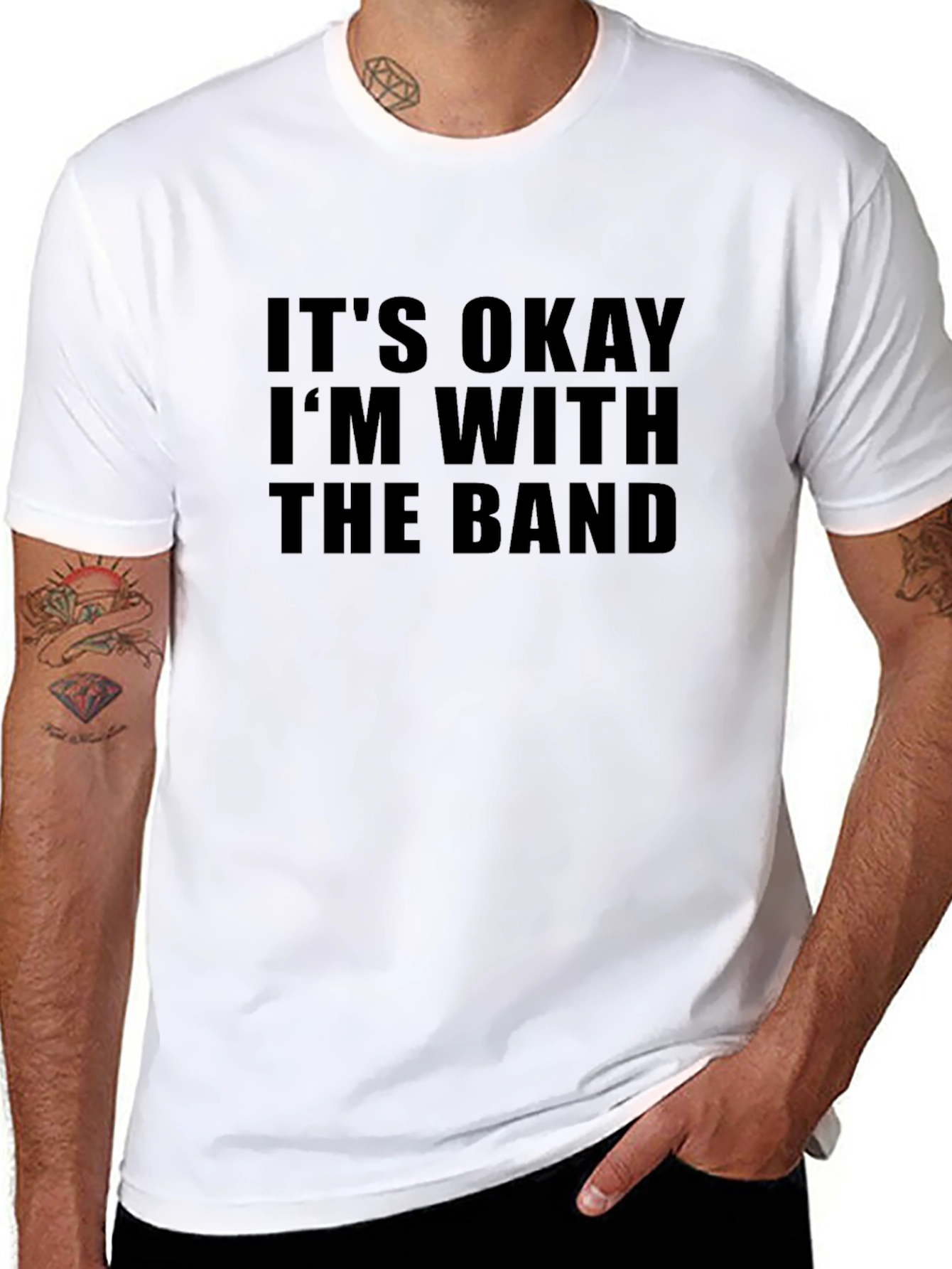Its Okay Im With the Band T-Shirt