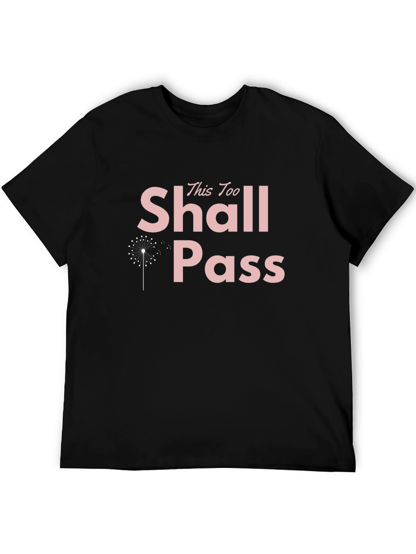 Inspirational This Too Shall Pass Graphic Tee