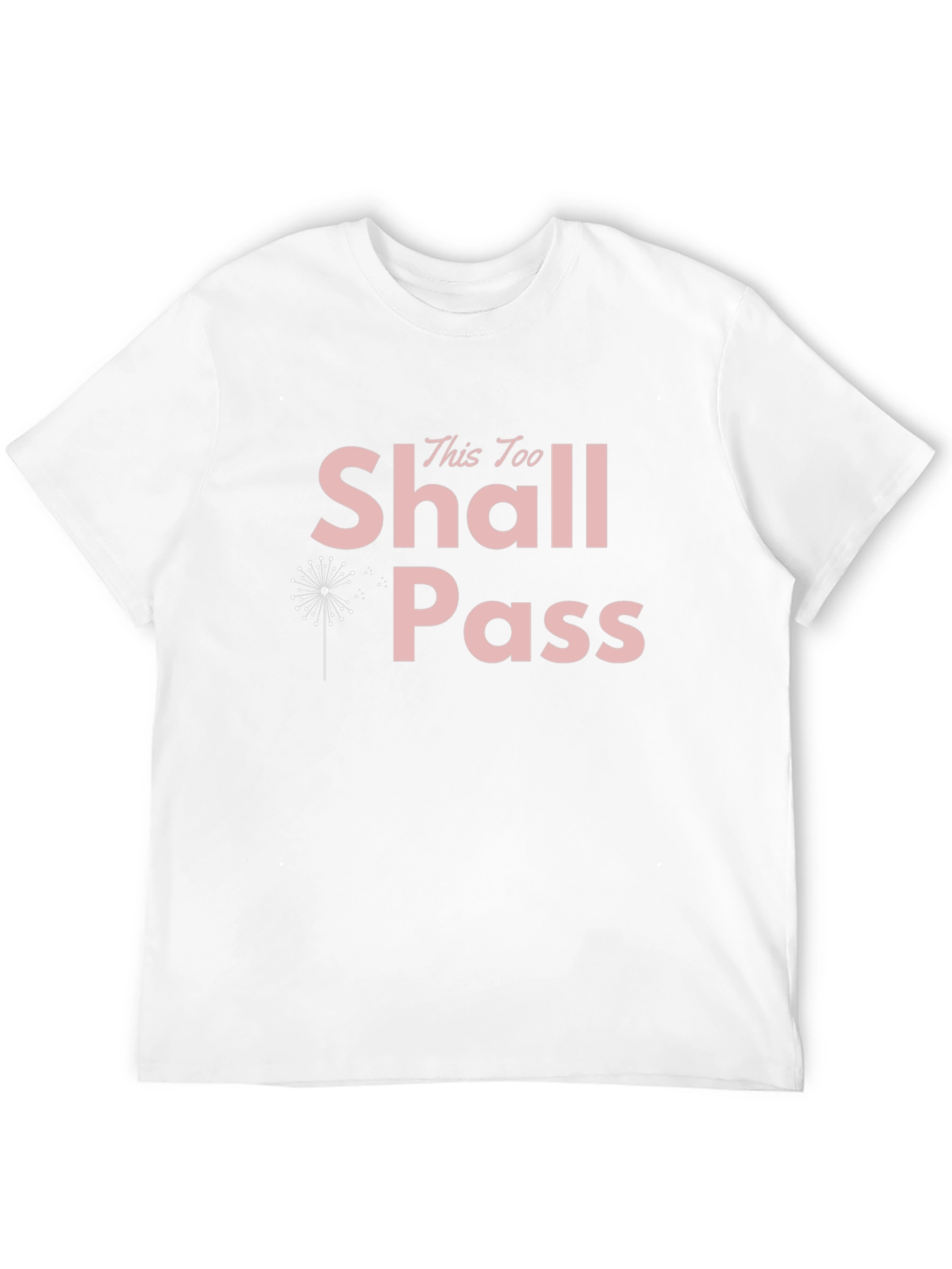 Inspirational This Too Shall Pass Graphic Tee