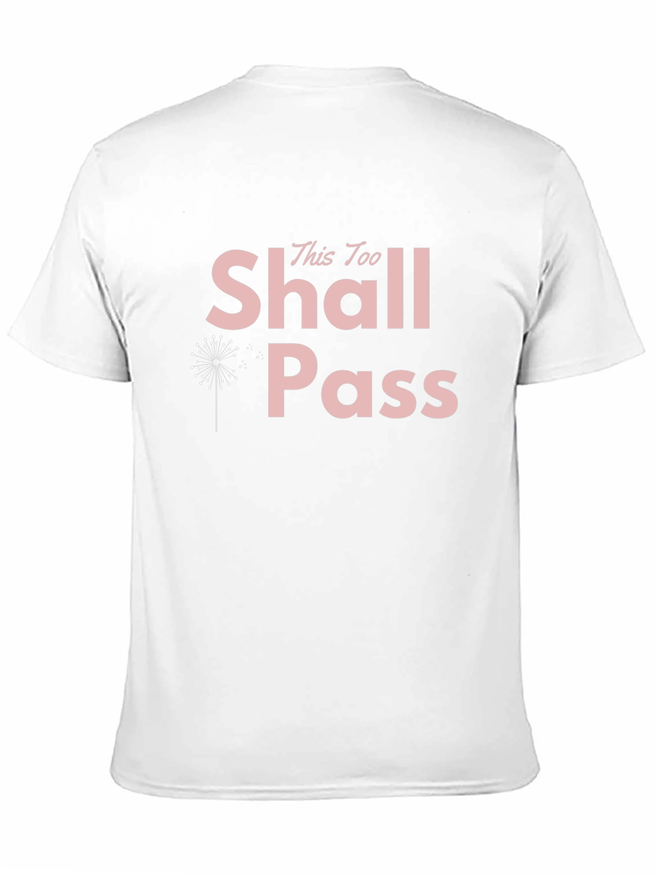 Inspirational This Too Shall Pass Graphic Tee