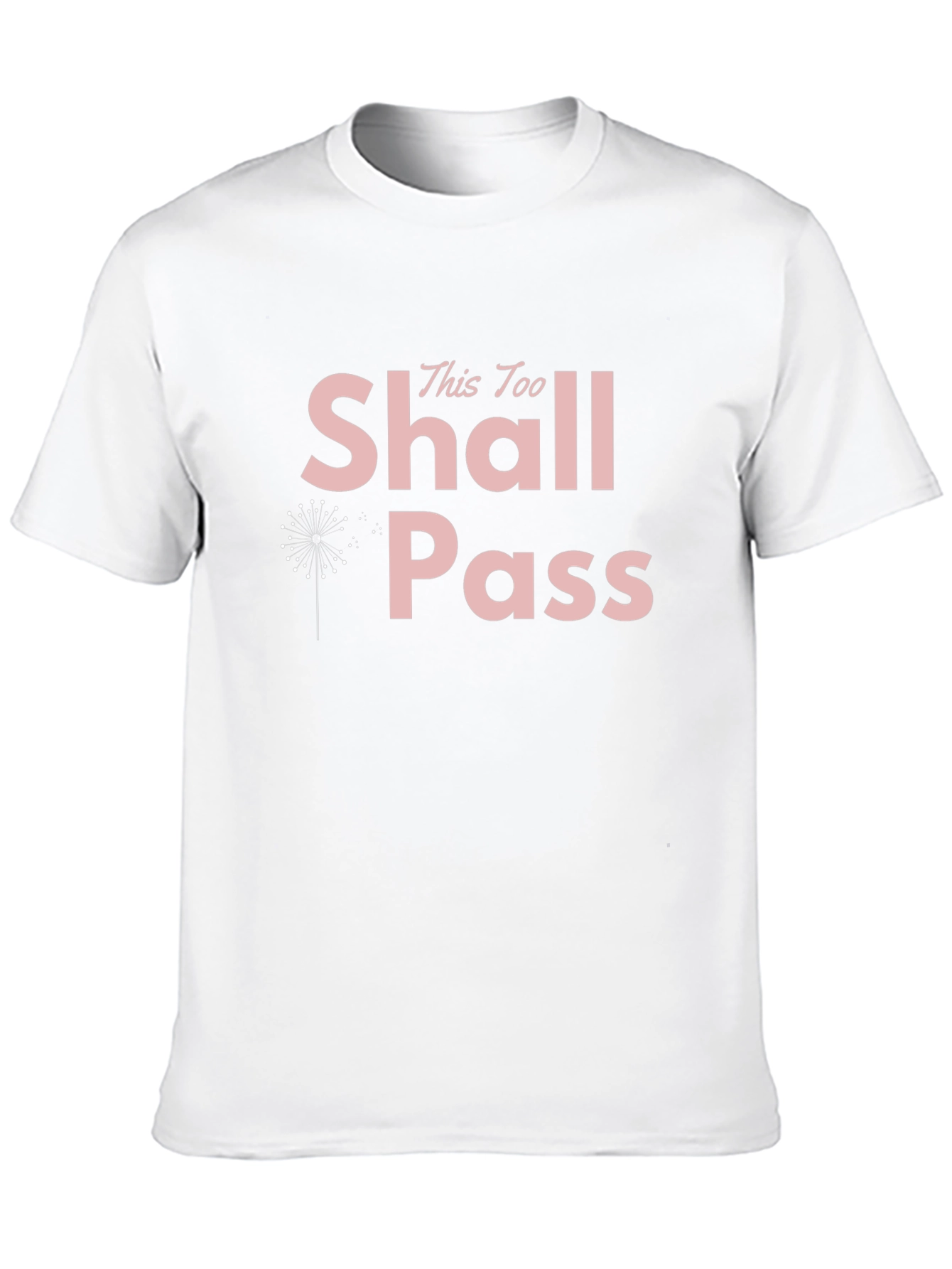 Inspirational This Too Shall Pass Graphic Tee