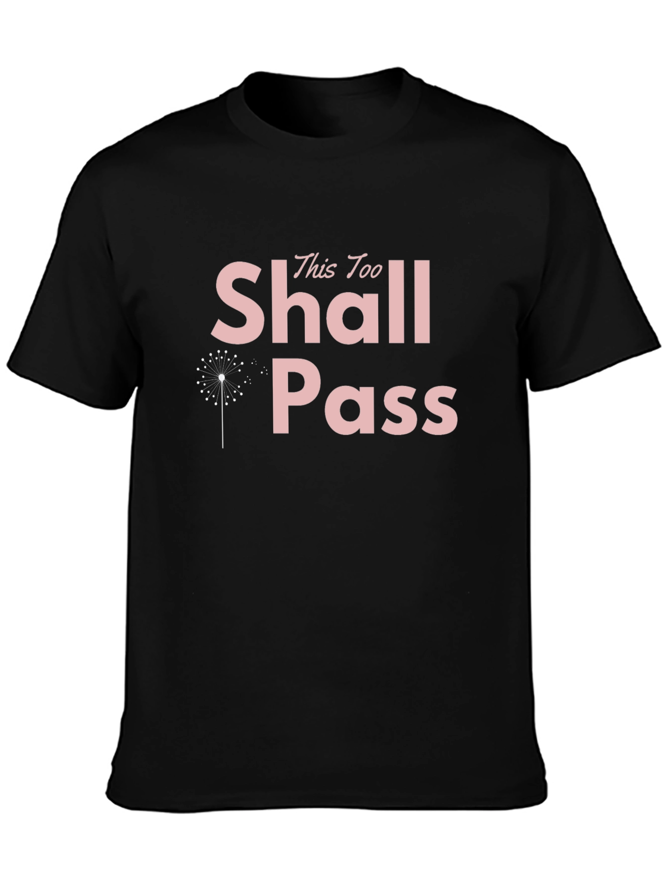 Inspirational This Too Shall Pass Graphic Tee