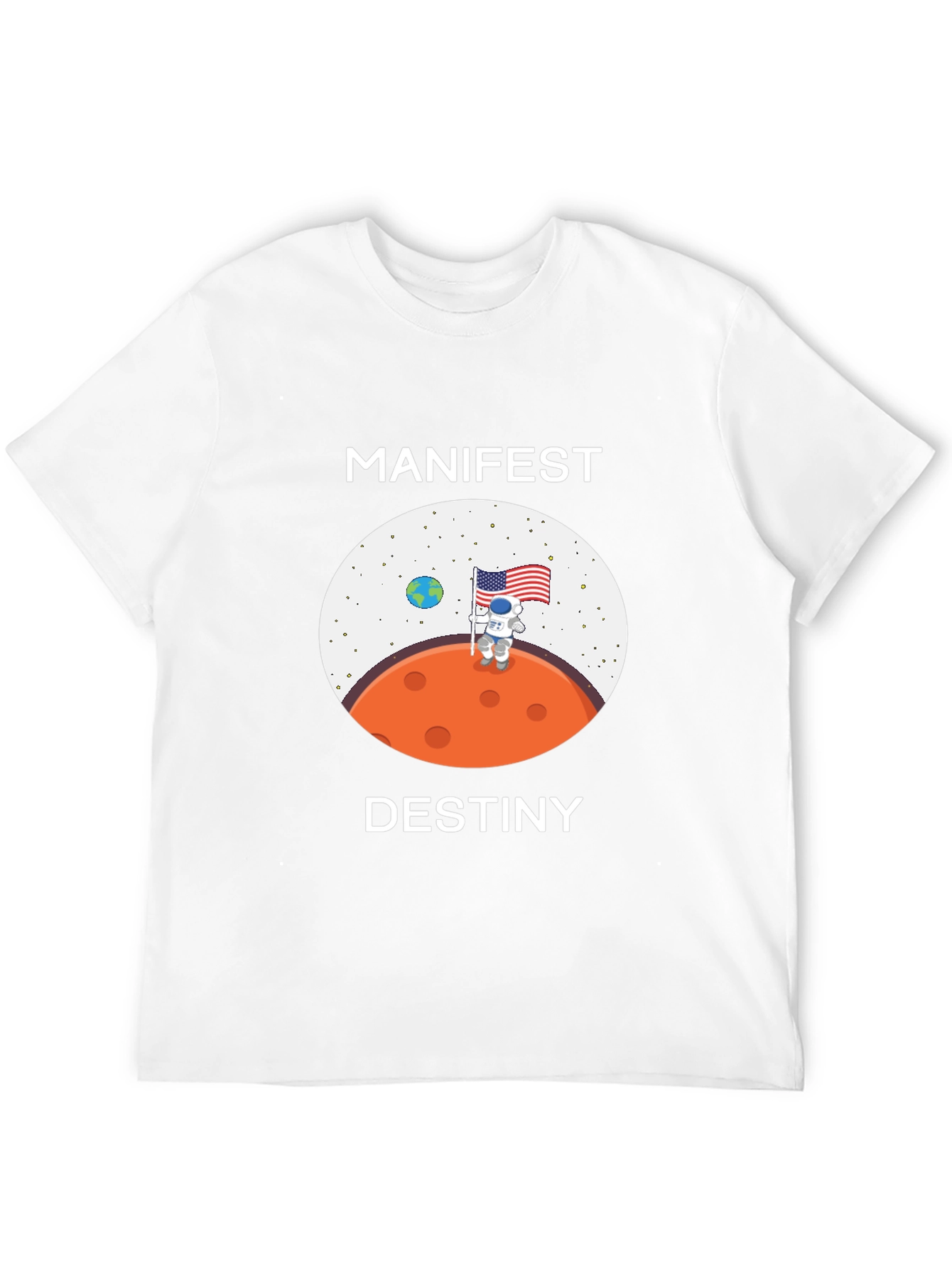 Manifest Destiny Space T-Shirt