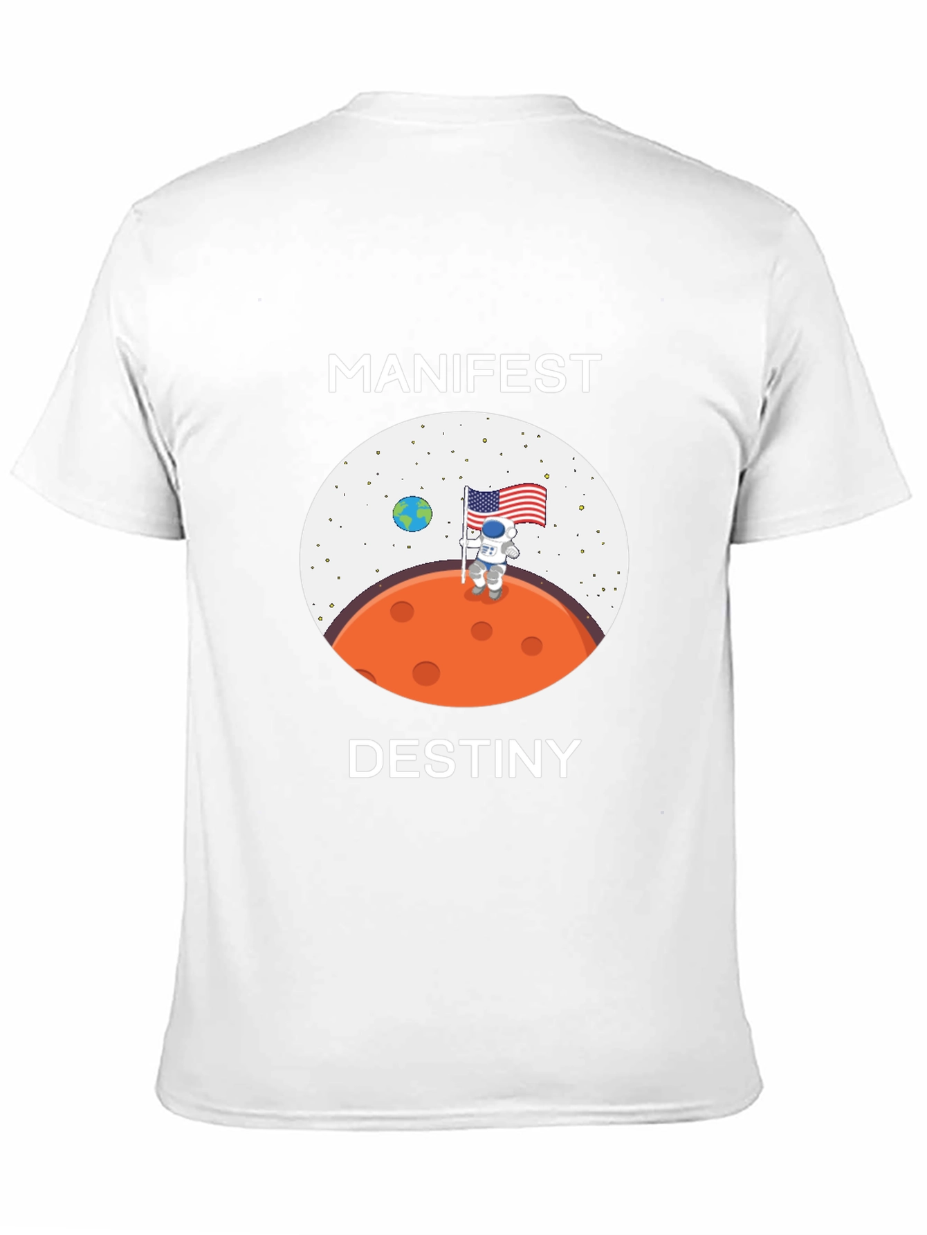 Manifest Destiny Space T-Shirt