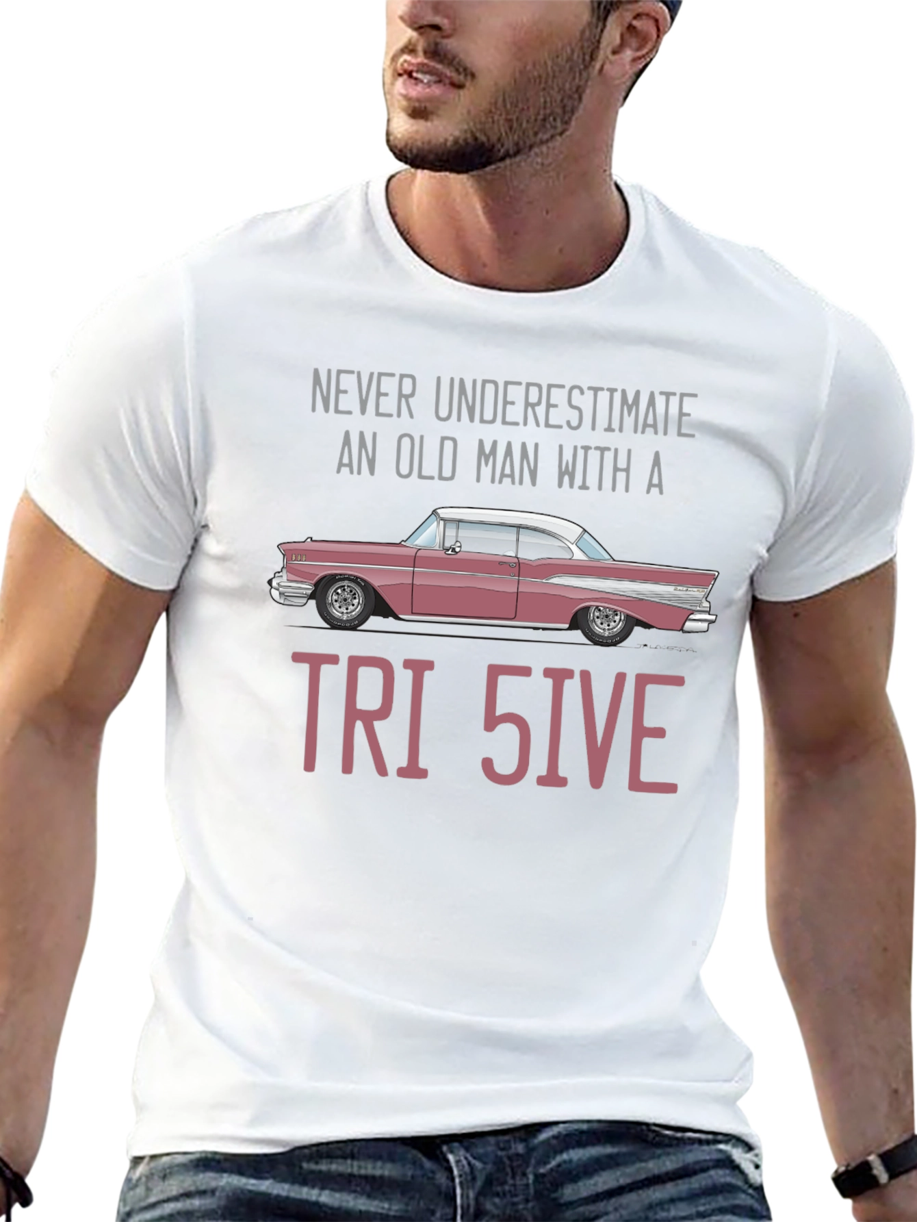 Tri-Five Car T-Shirt - Never Underestimate