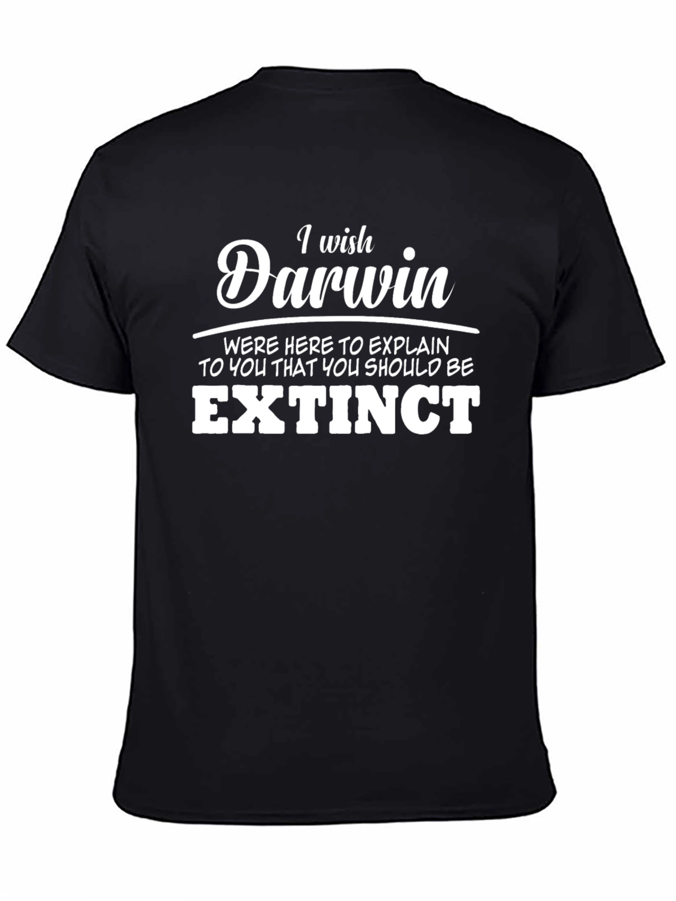 Funny I Wish Darwin T-Shirt