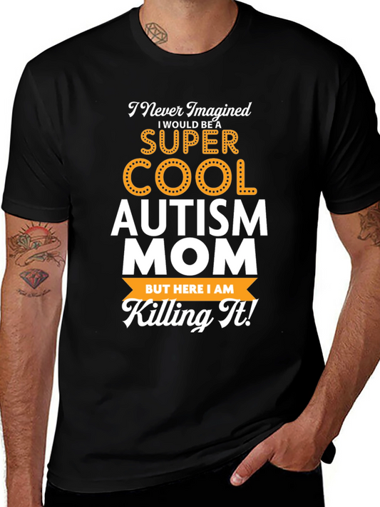 Super Cool Autism Mom Graphic T-Shirt