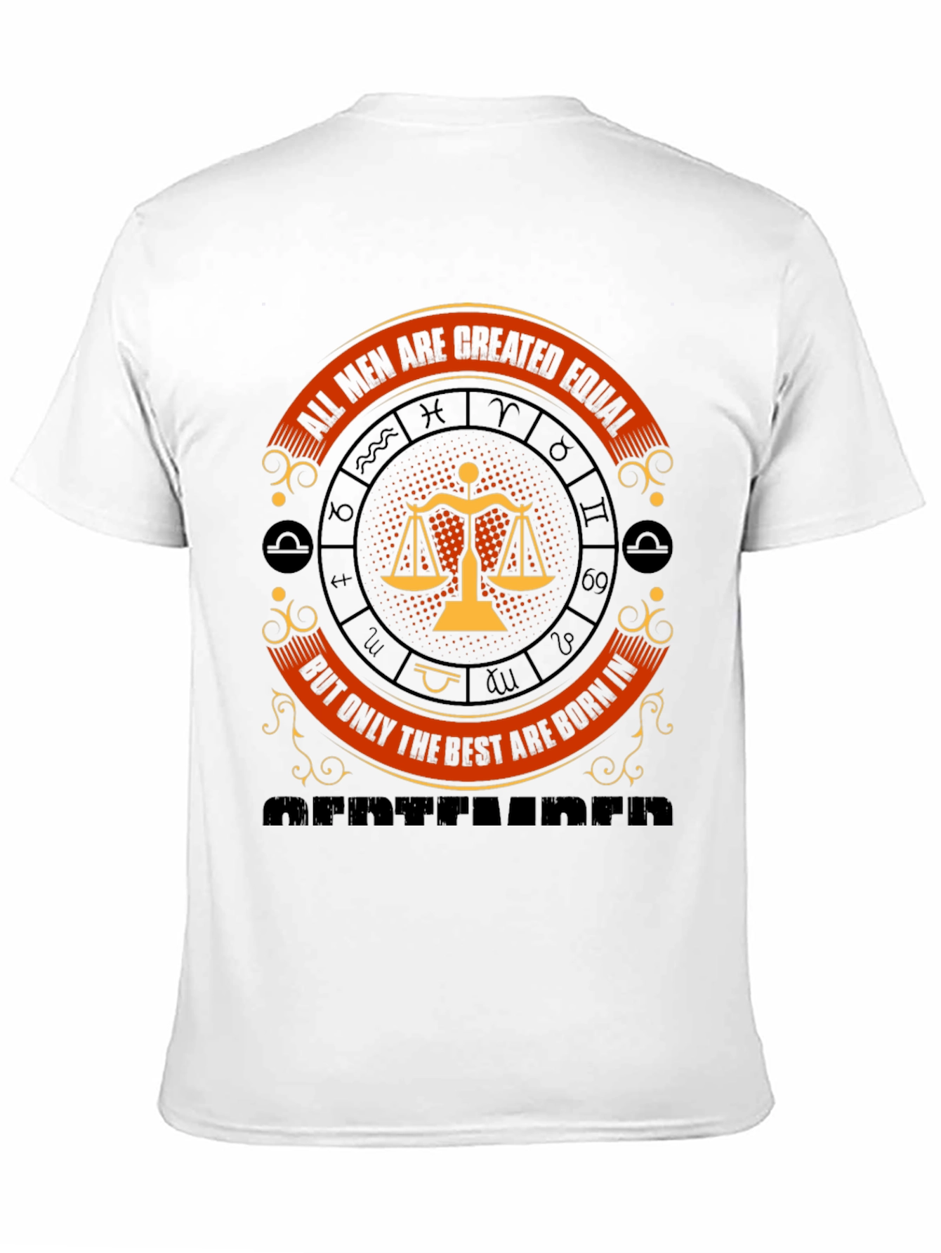 All Men Created Equal September Born T-Shirt