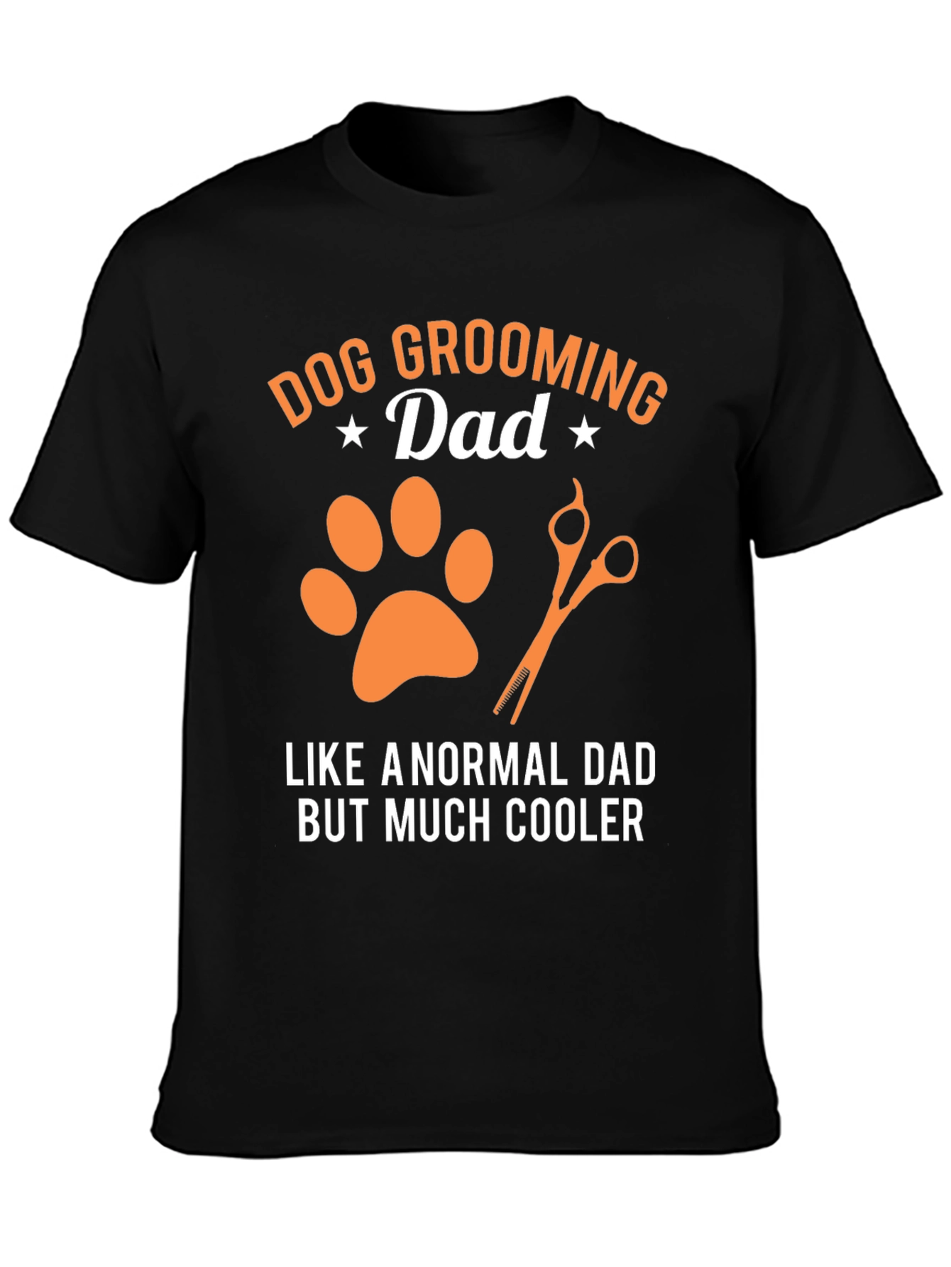 Dog Grooming Dad T-Shirt - Cool Dog Lover Gift
