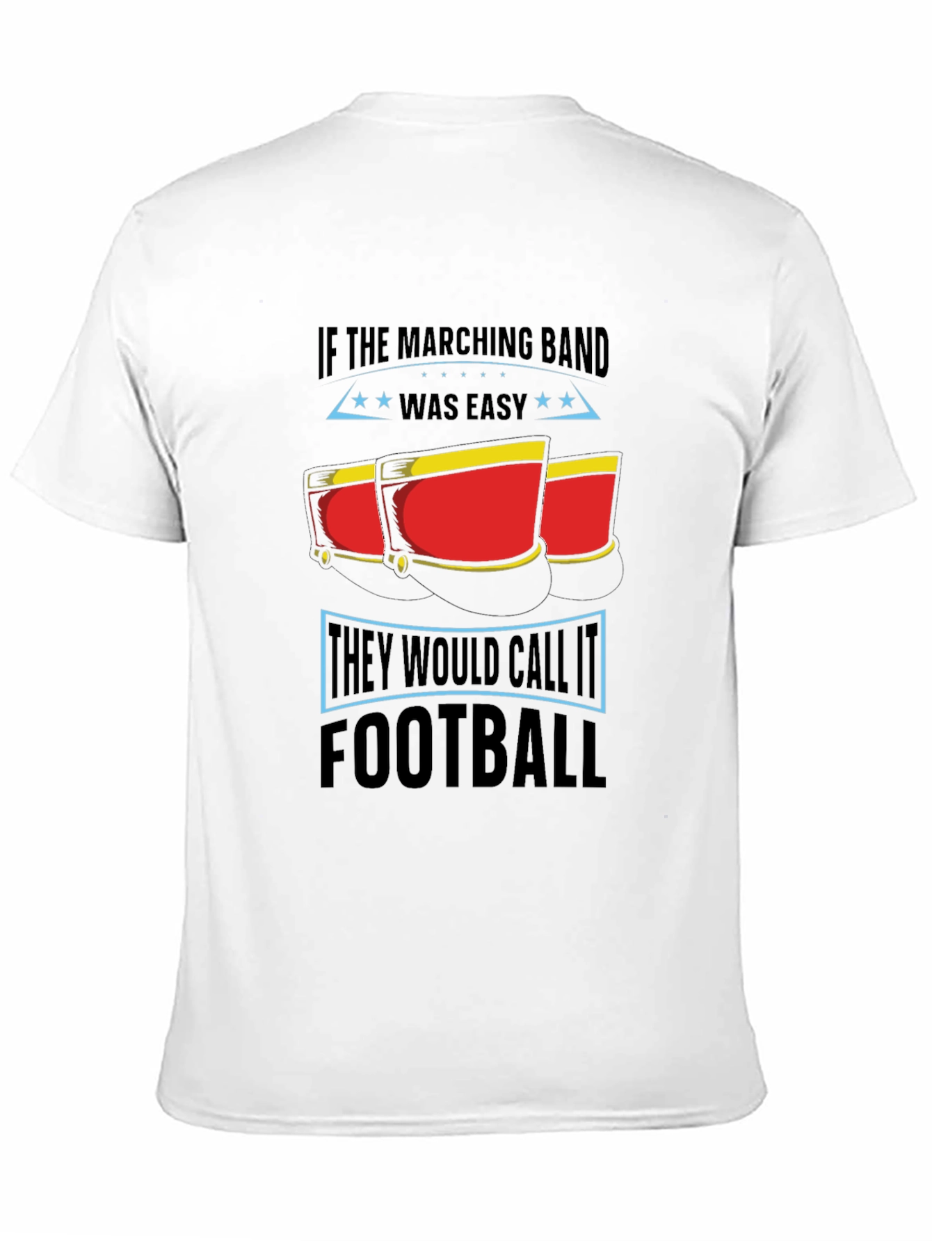 Marching Band T-Shirt - If It Was Easy...