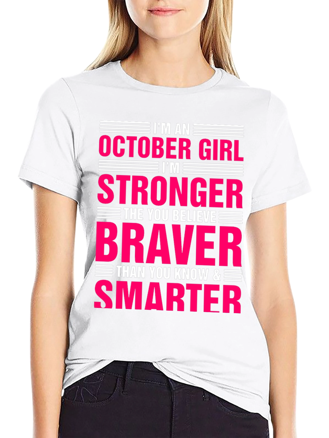 October Girl T-Shirt - Strong Brave Smart Womens Tee