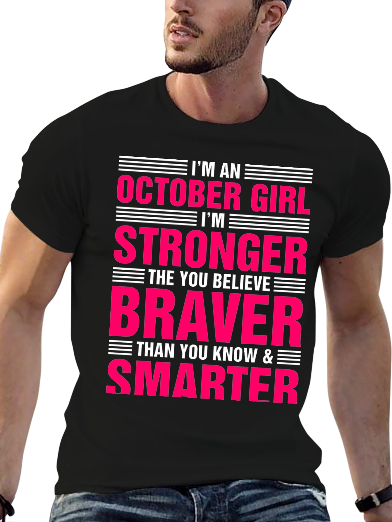 October Girl T-Shirt - Strong Brave Smart Womens Tee