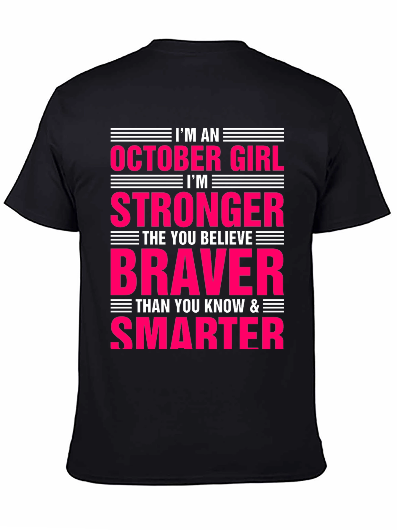 October Girl T-Shirt - Strong Brave Smart Womens Tee