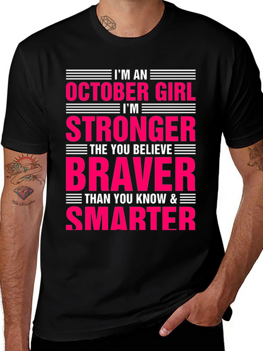 October Girl T-Shirt - Strong Brave Smart Womens Tee