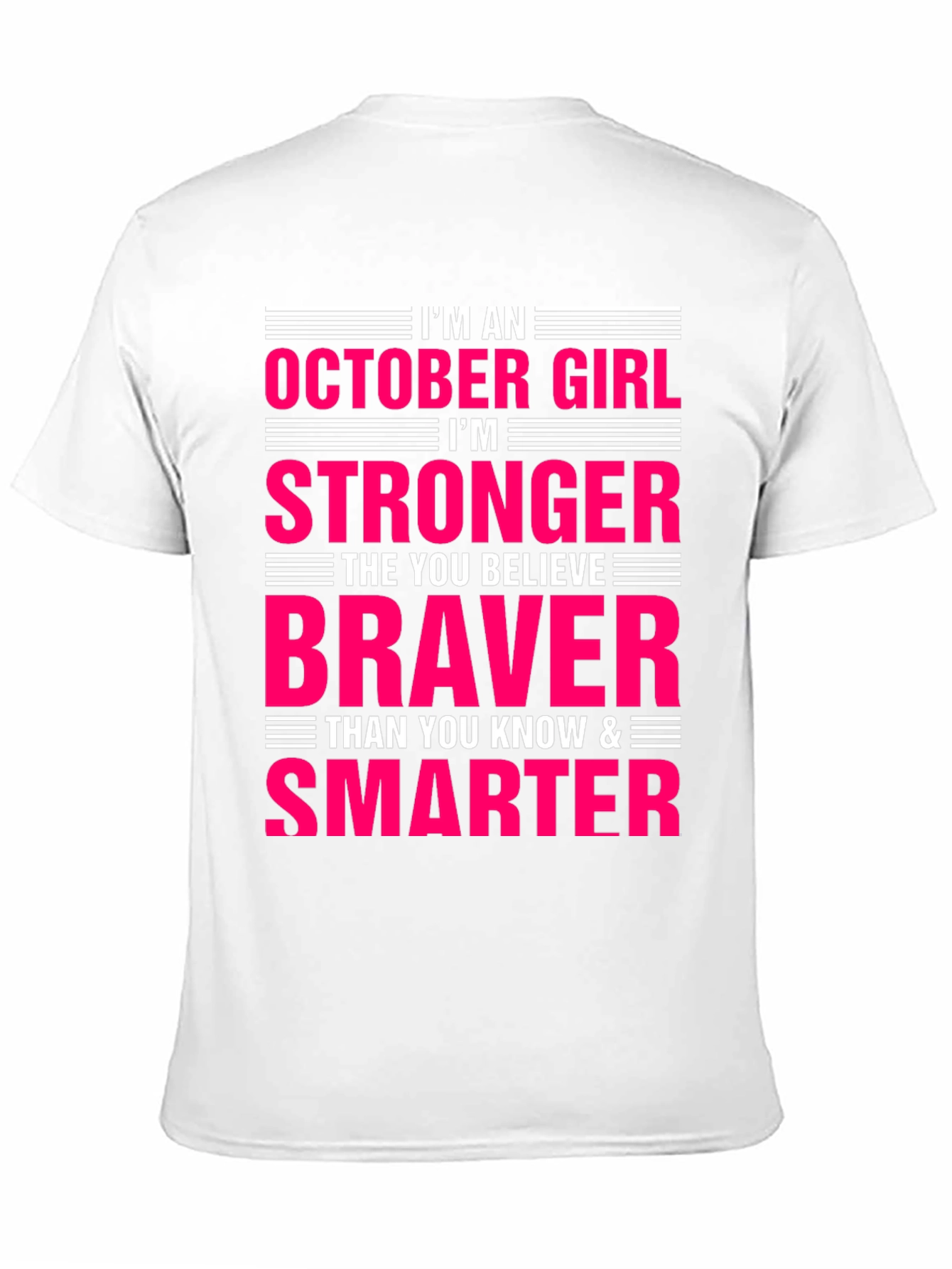 October Girl T-Shirt - Strong Brave Smart Womens Tee