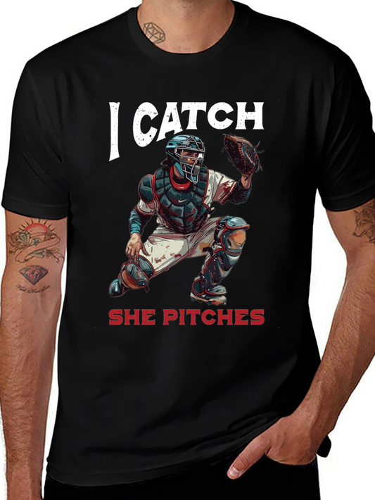 I Catch She Pitches Baseball T-Shirt