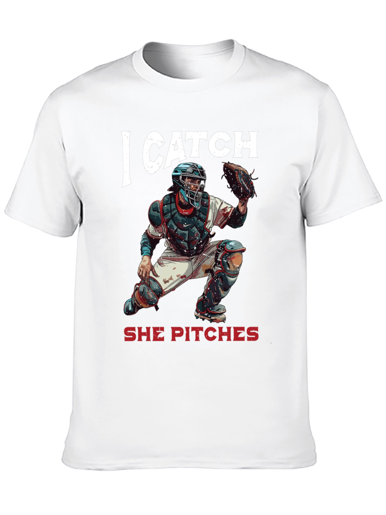 I Catch She Pitches Baseball T-Shirt
