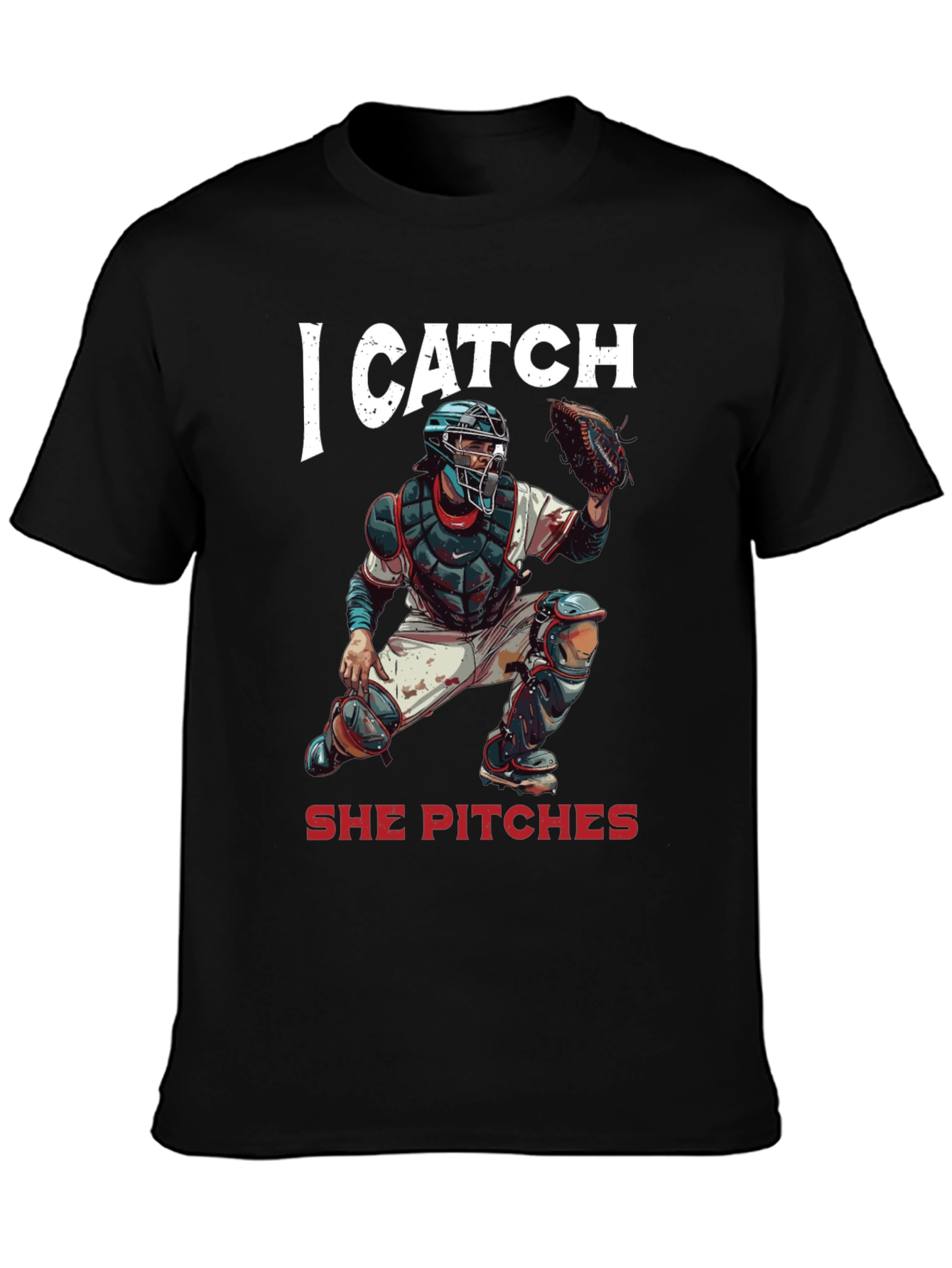 I Catch She Pitches Baseball T-Shirt