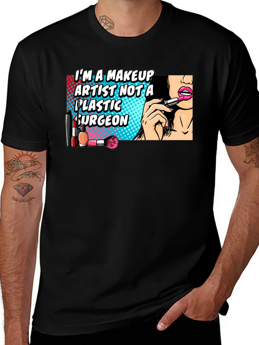 Makeup Artist T-Shirt - Funny Cosmetic Tee