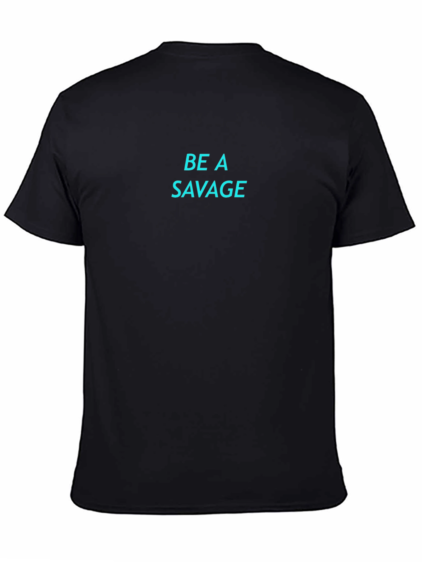 Be A Savage Graphic Tee - Black