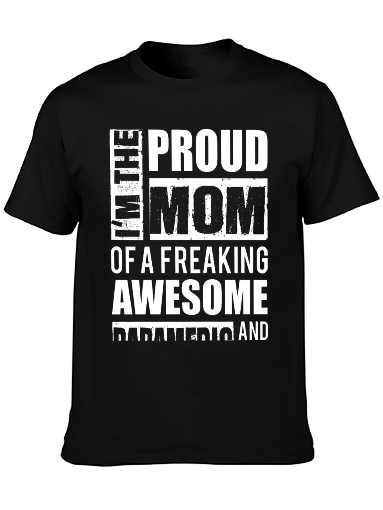 Proud Mom of an Awesome Paramedic T-Shirt