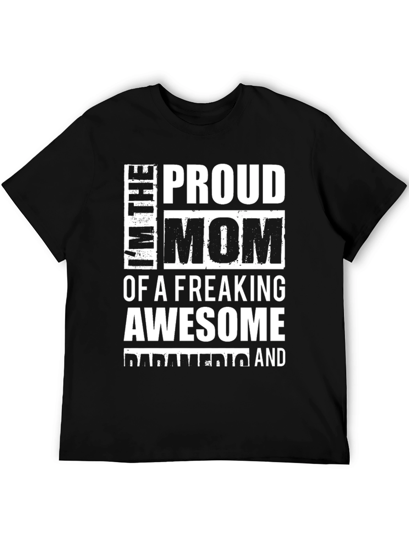 Proud Mom of an Awesome Paramedic T-Shirt