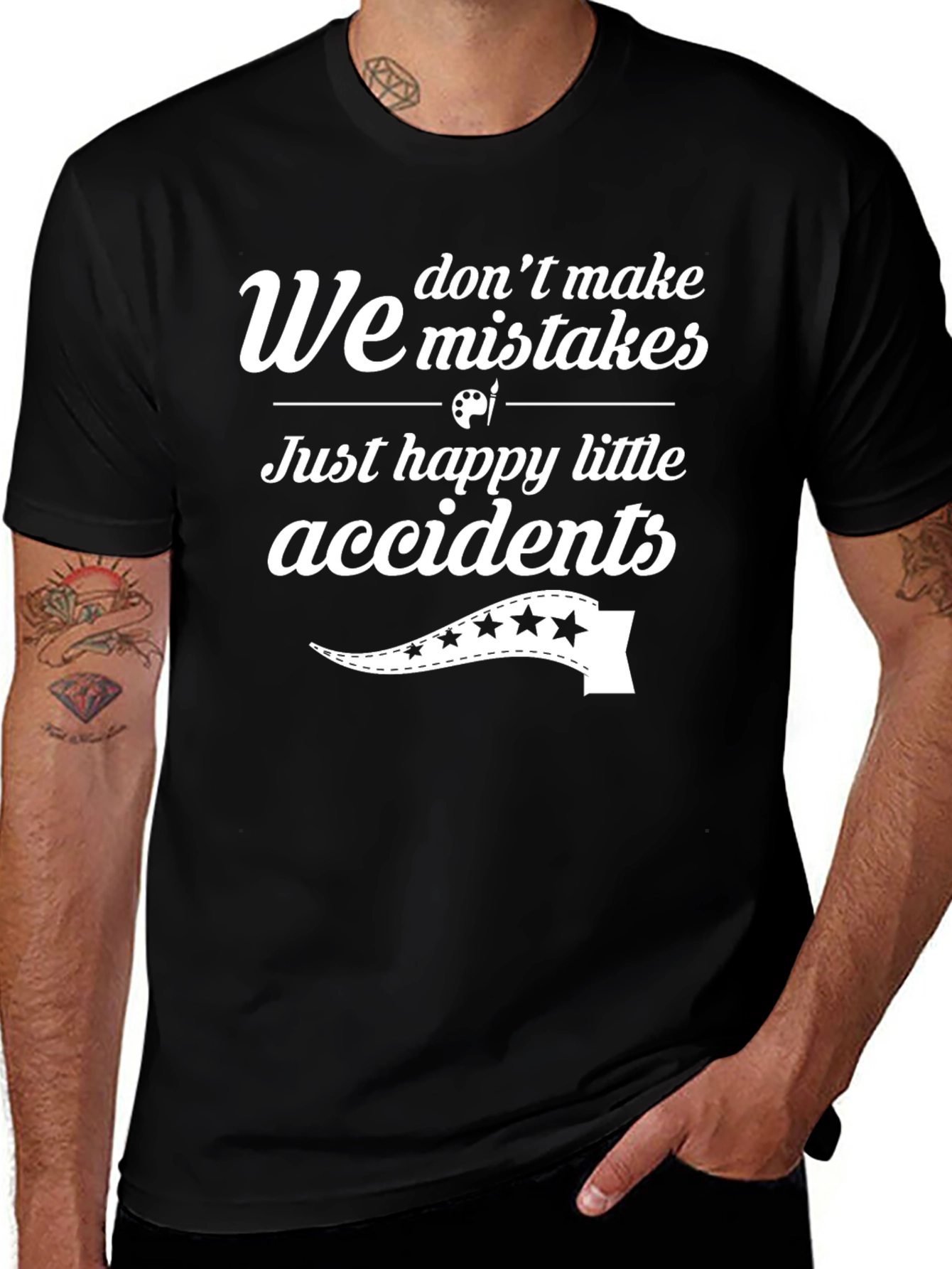 Funny We Dont Make Mistakes Graphic T-Shirt