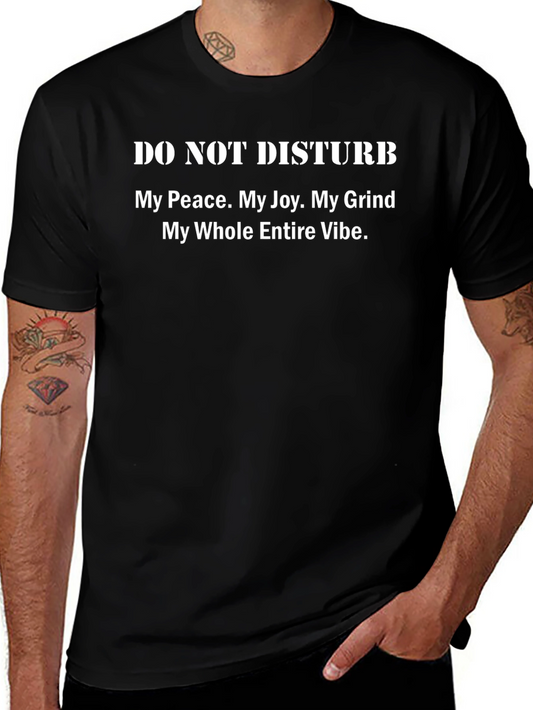 Do Not Disturb Graphic Tee - Peace Joy Grind Vibe