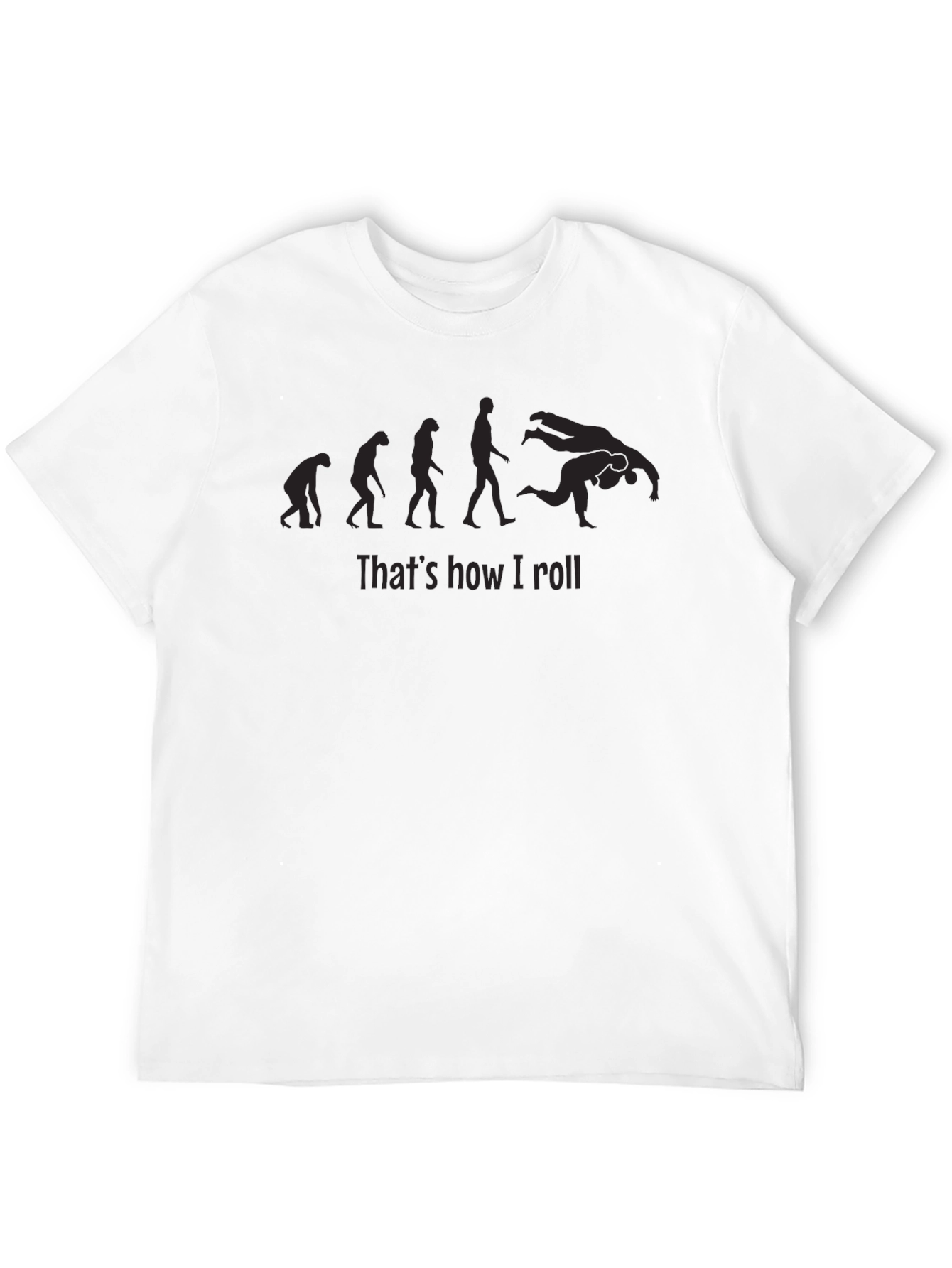 Evolution Judo T-Shirt - Thats How I Roll
