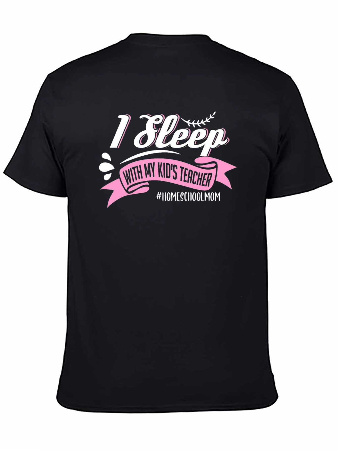 I Sleep with My Kids Teacher T-Shirt