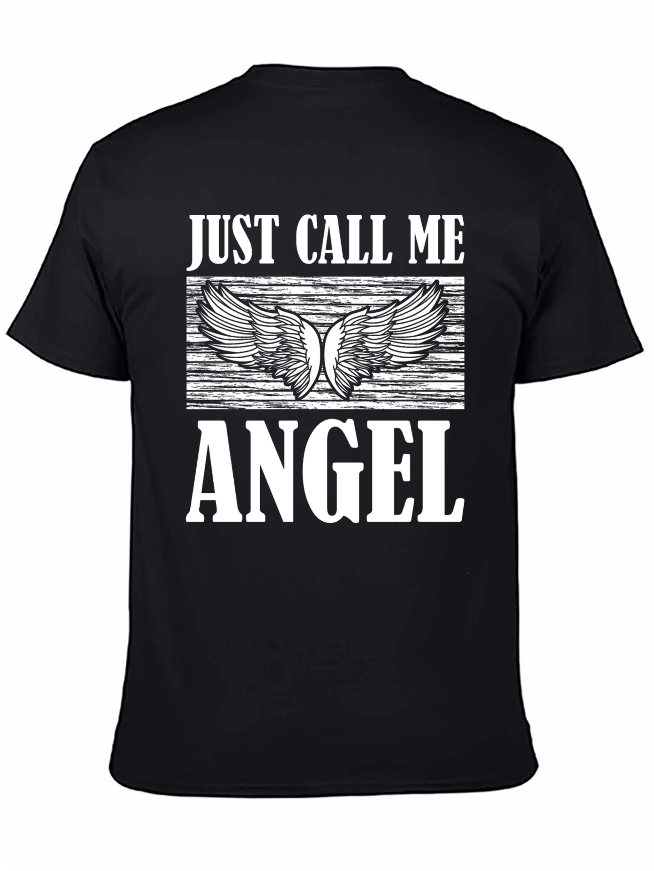 Just Call Me Angel T-Shirt