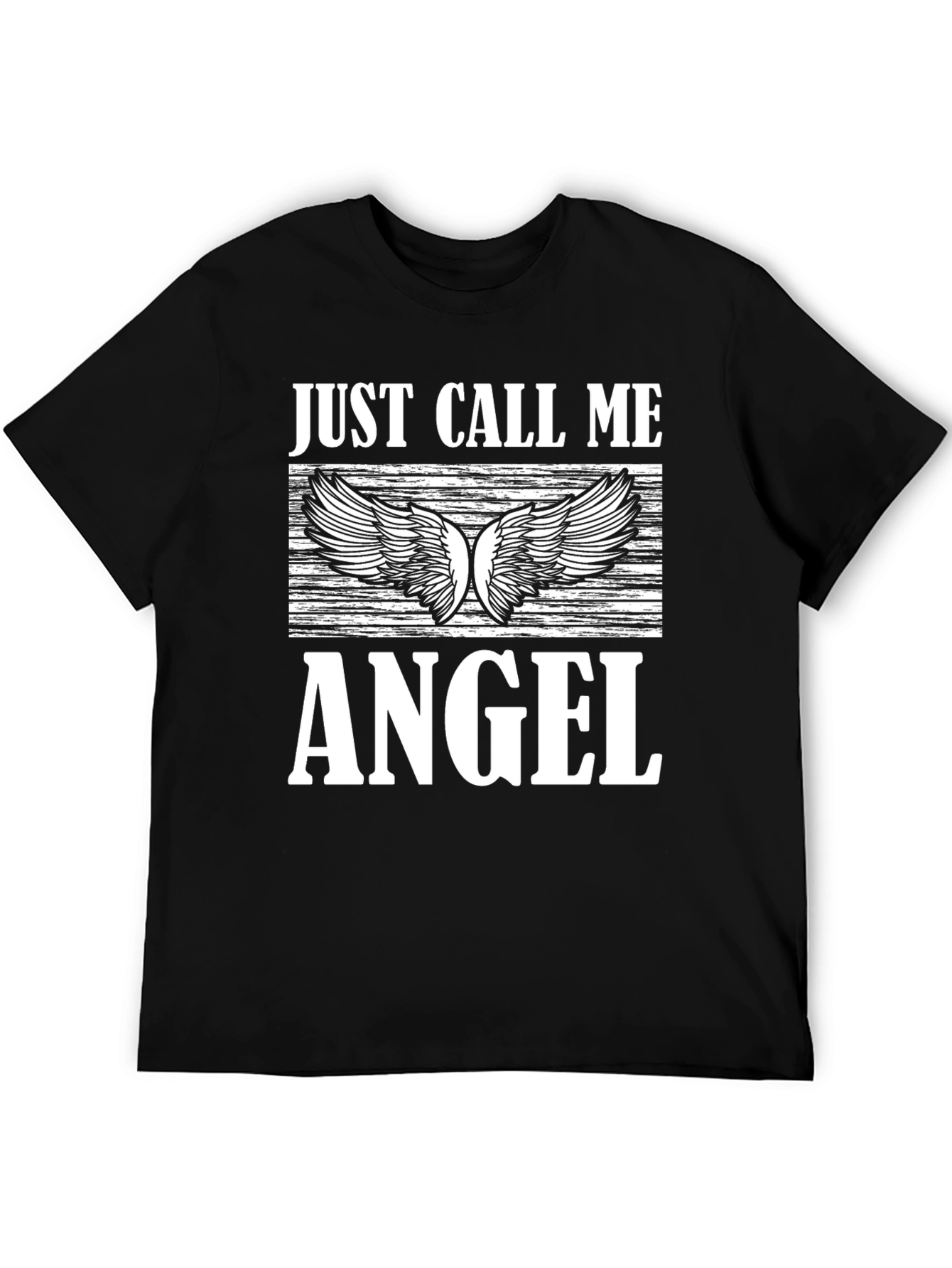 Just Call Me Angel T-Shirt