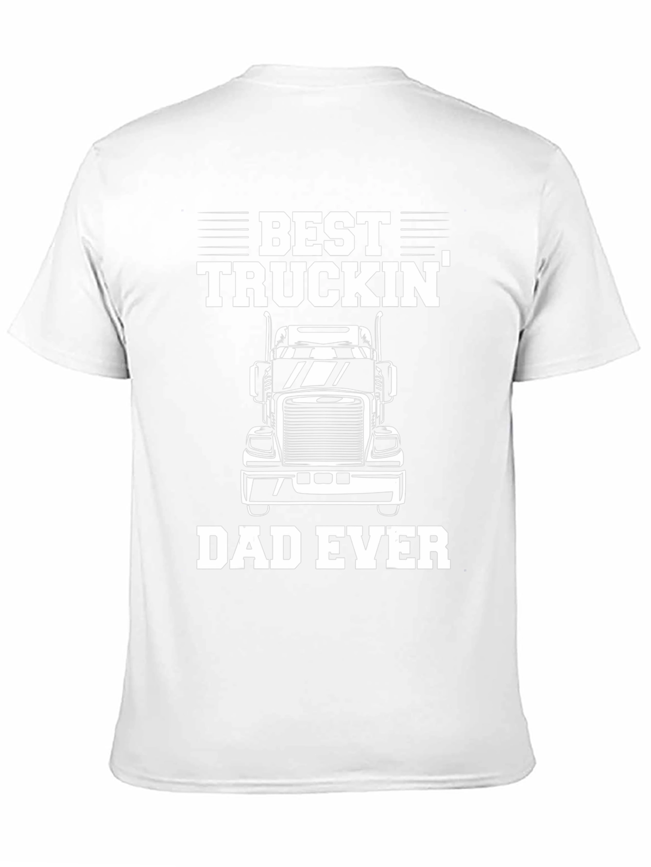 Best Truckin Dad Ever T-Shirt