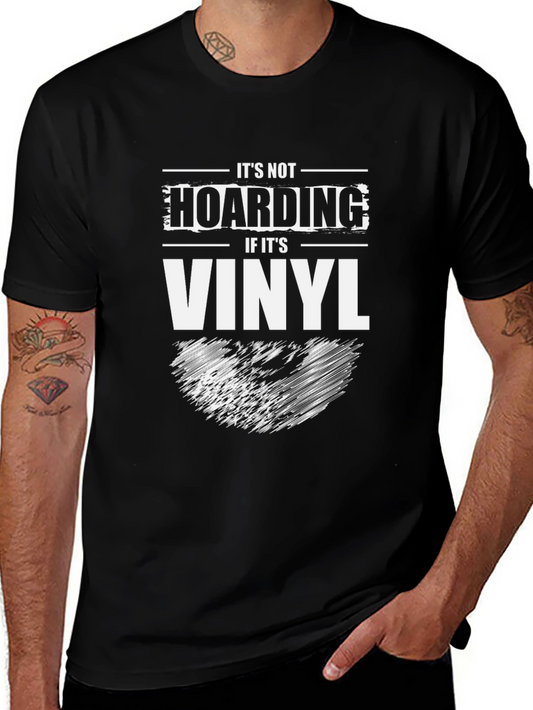 Vinyl Record Lover T-Shirt - Its Not Hoarding!