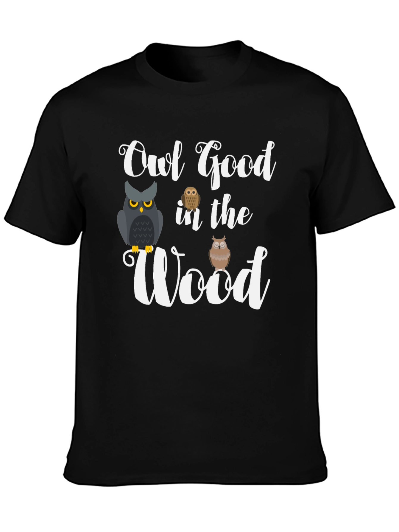 Owl Good In The Wood T-Shirt