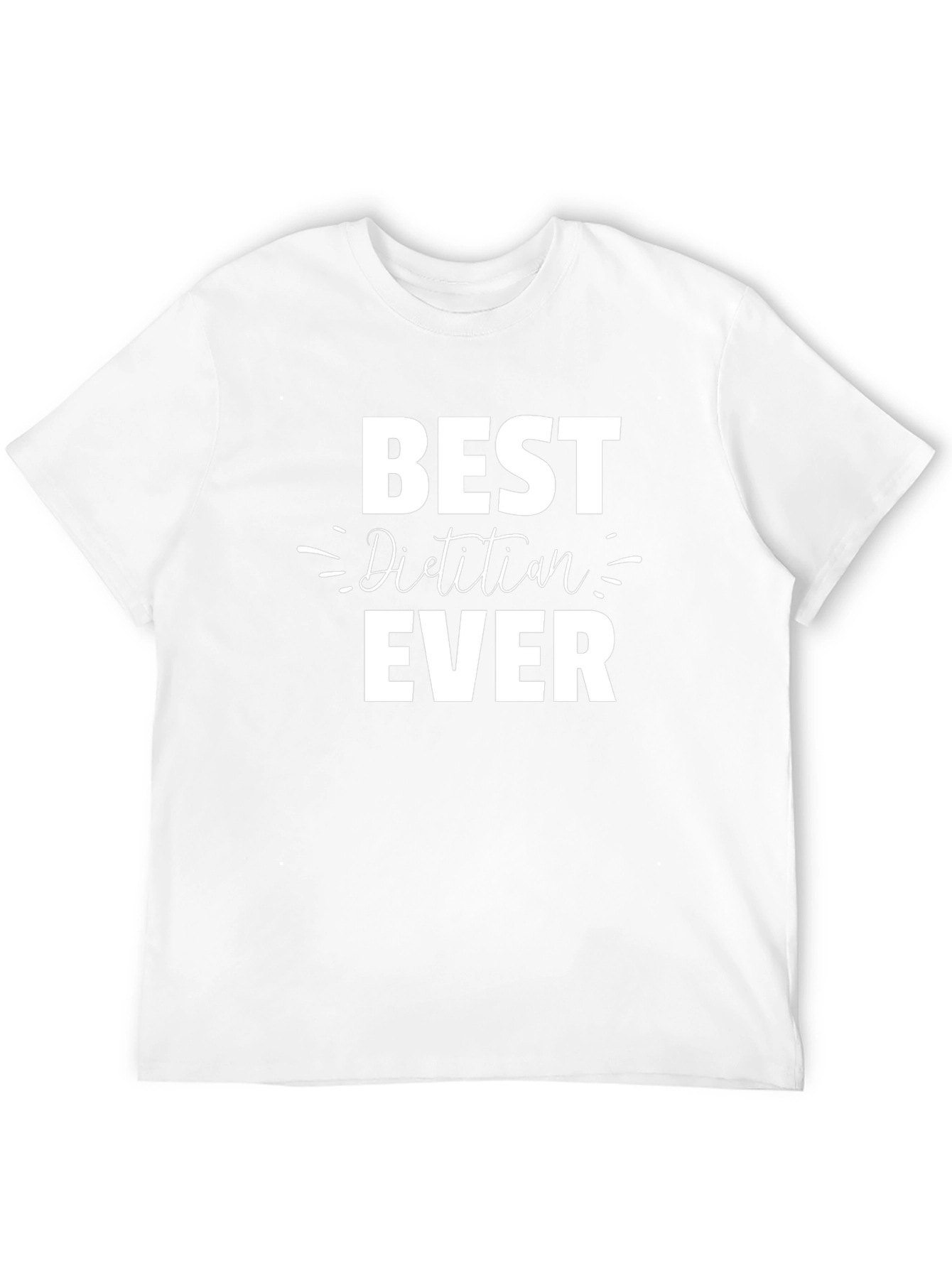 Best Dietitian Ever Black T-Shirt