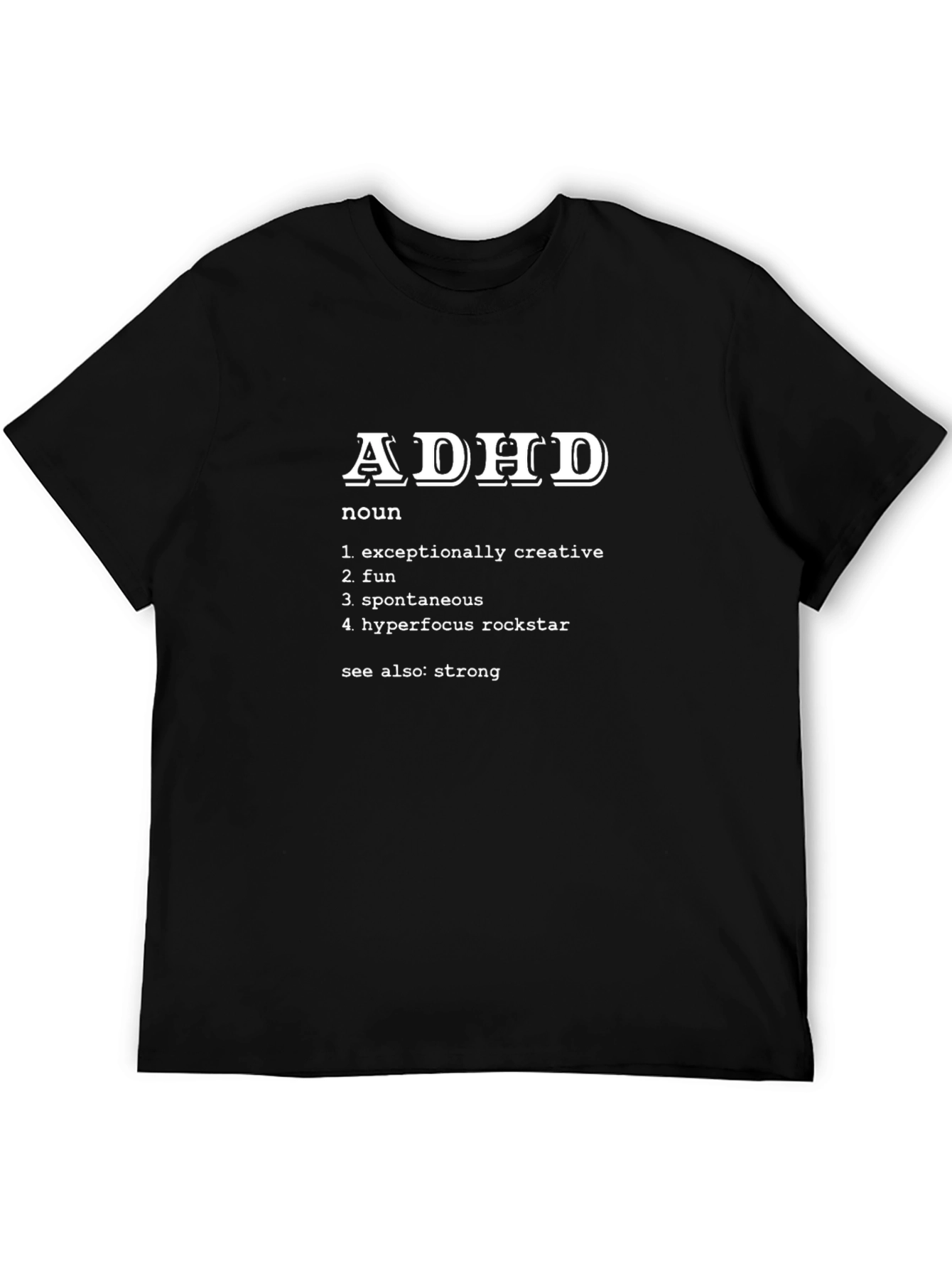 ADHD Definition T-Shirt - Creative Fun Spontaneous