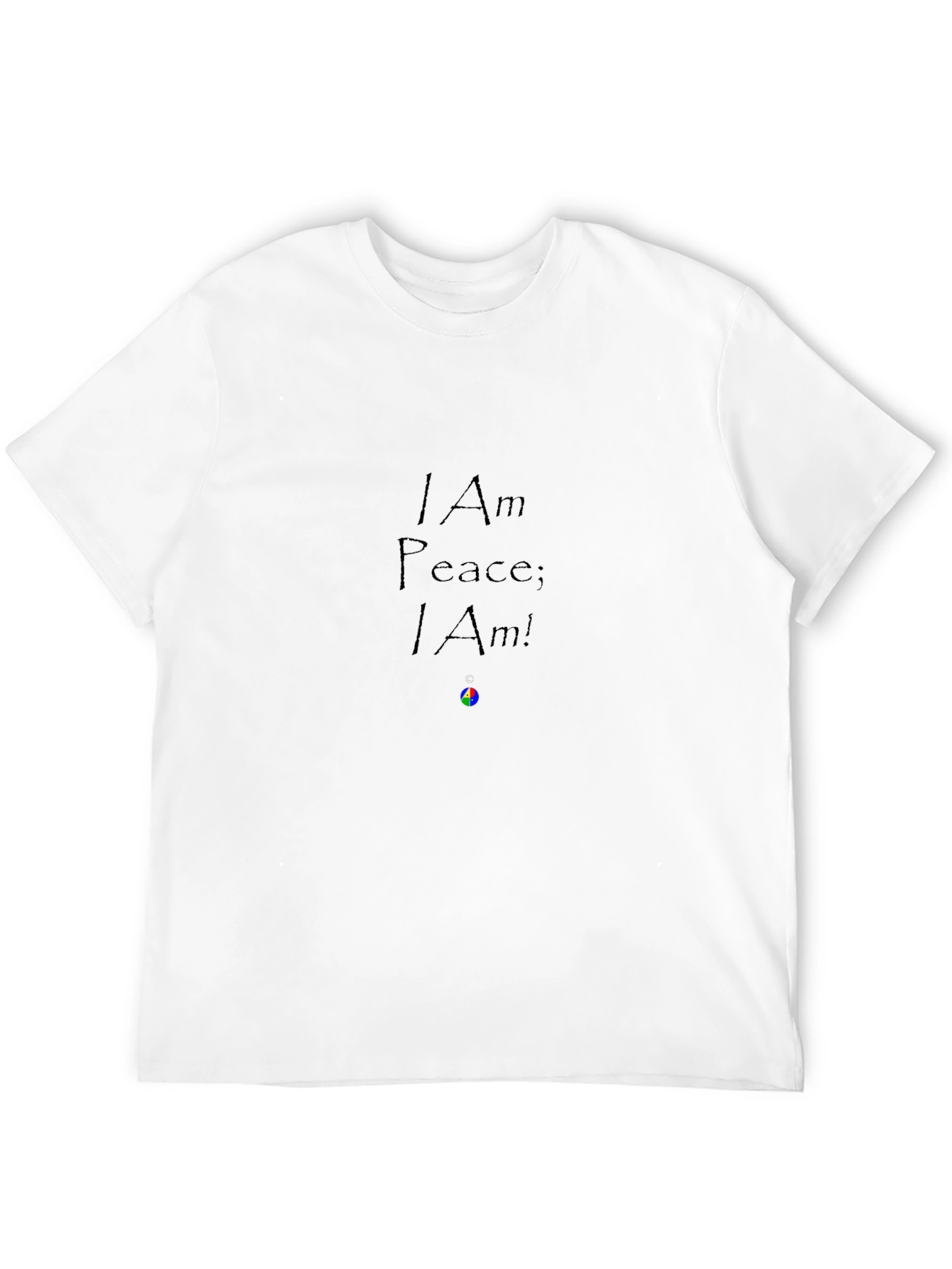 I Am Peace T-Shirt - Motivational Graphic Tee