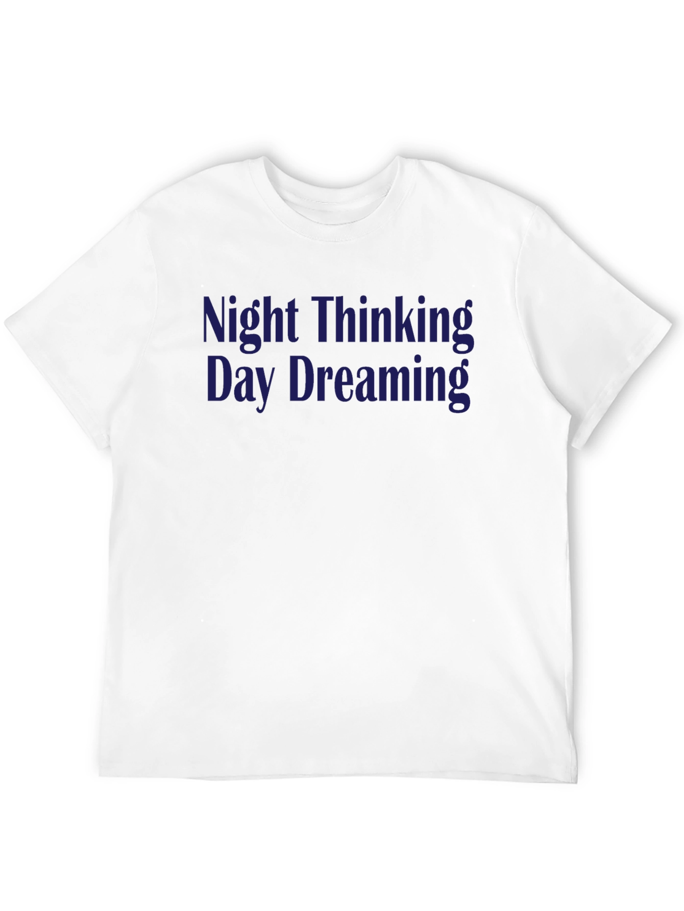 Night Thinking Day Dreaming Graphic T-Shirt