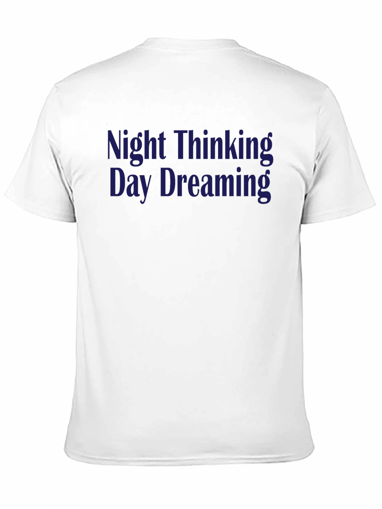 Night Thinking Day Dreaming Graphic T-Shirt