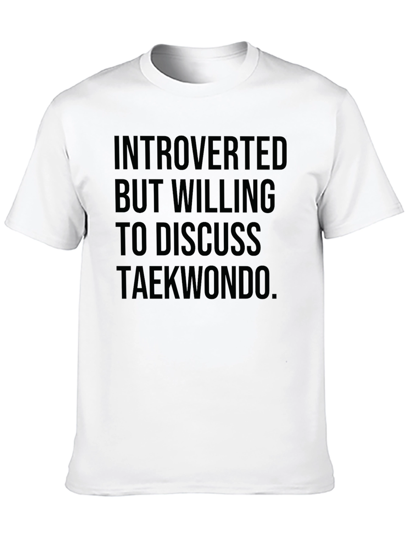 Introverted Taekwondo T-Shirt