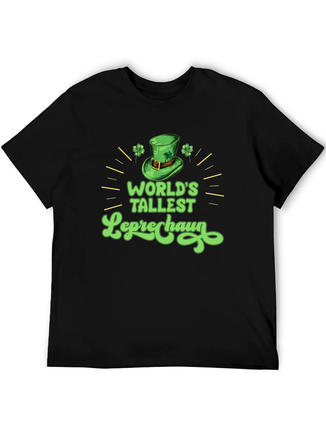 Worlds Tallest Leprechaun T-Shirt - St. Patricks Day