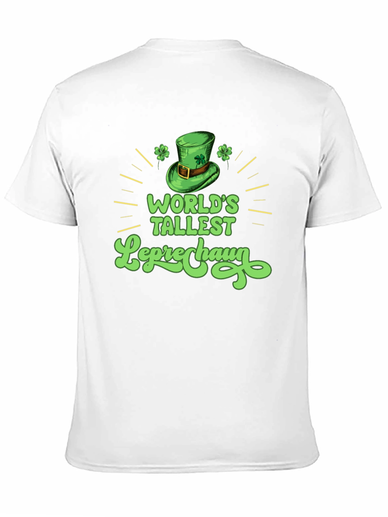 Worlds Tallest Leprechaun T-Shirt - St. Patricks Day