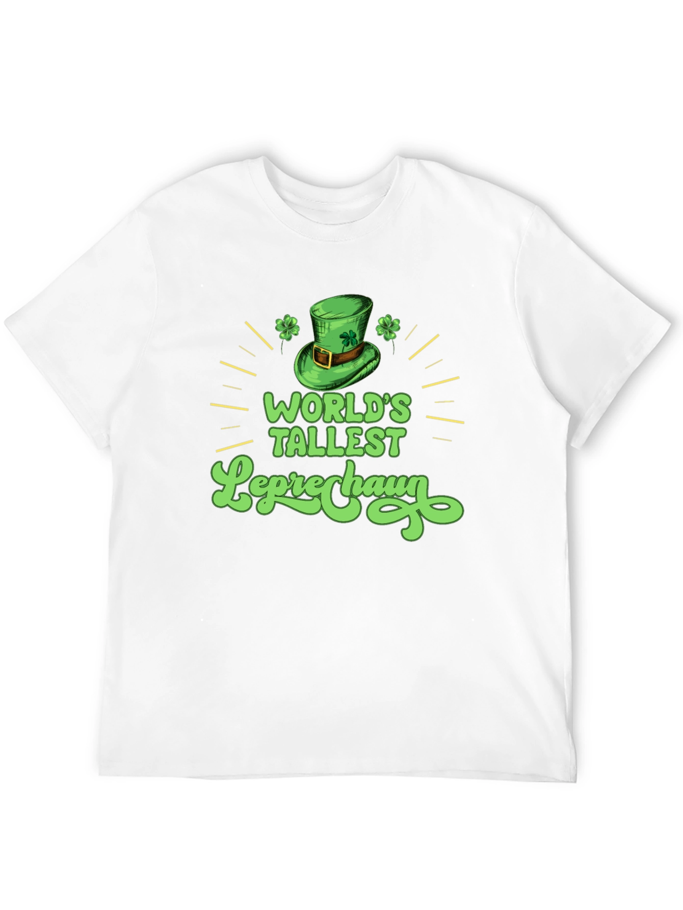 Worlds Tallest Leprechaun T-Shirt - St. Patricks Day