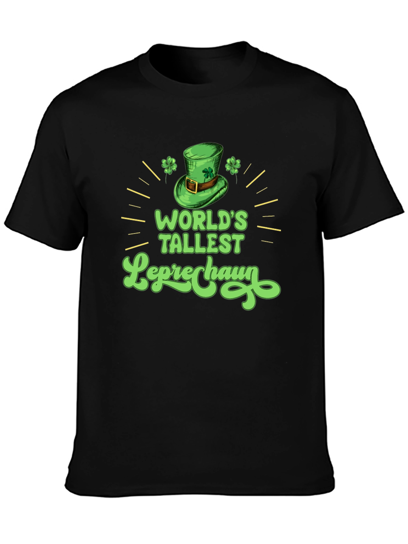 Worlds Tallest Leprechaun T-Shirt - St. Patricks Day