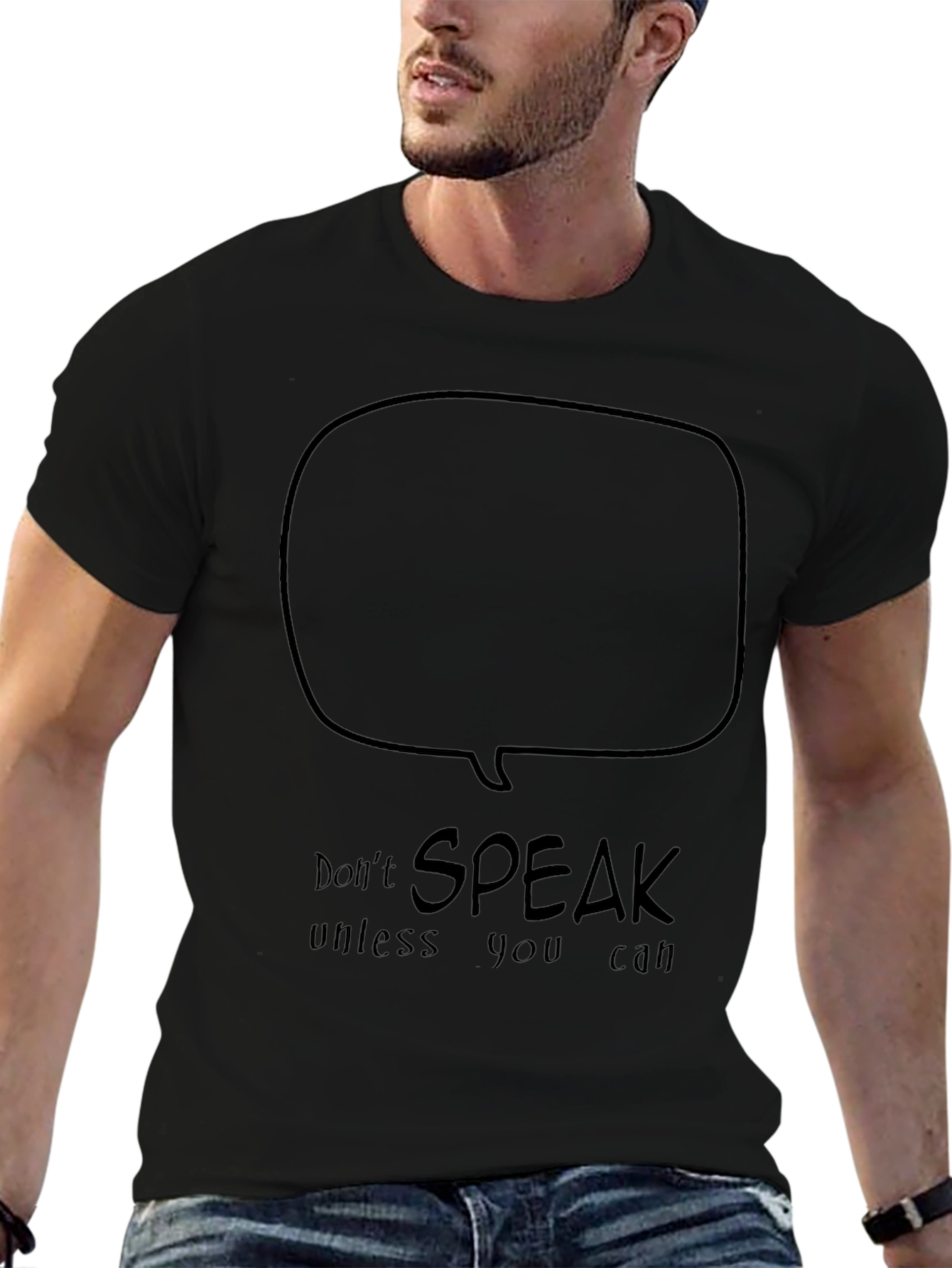 Dont Speak Unless You Can T-Shirt