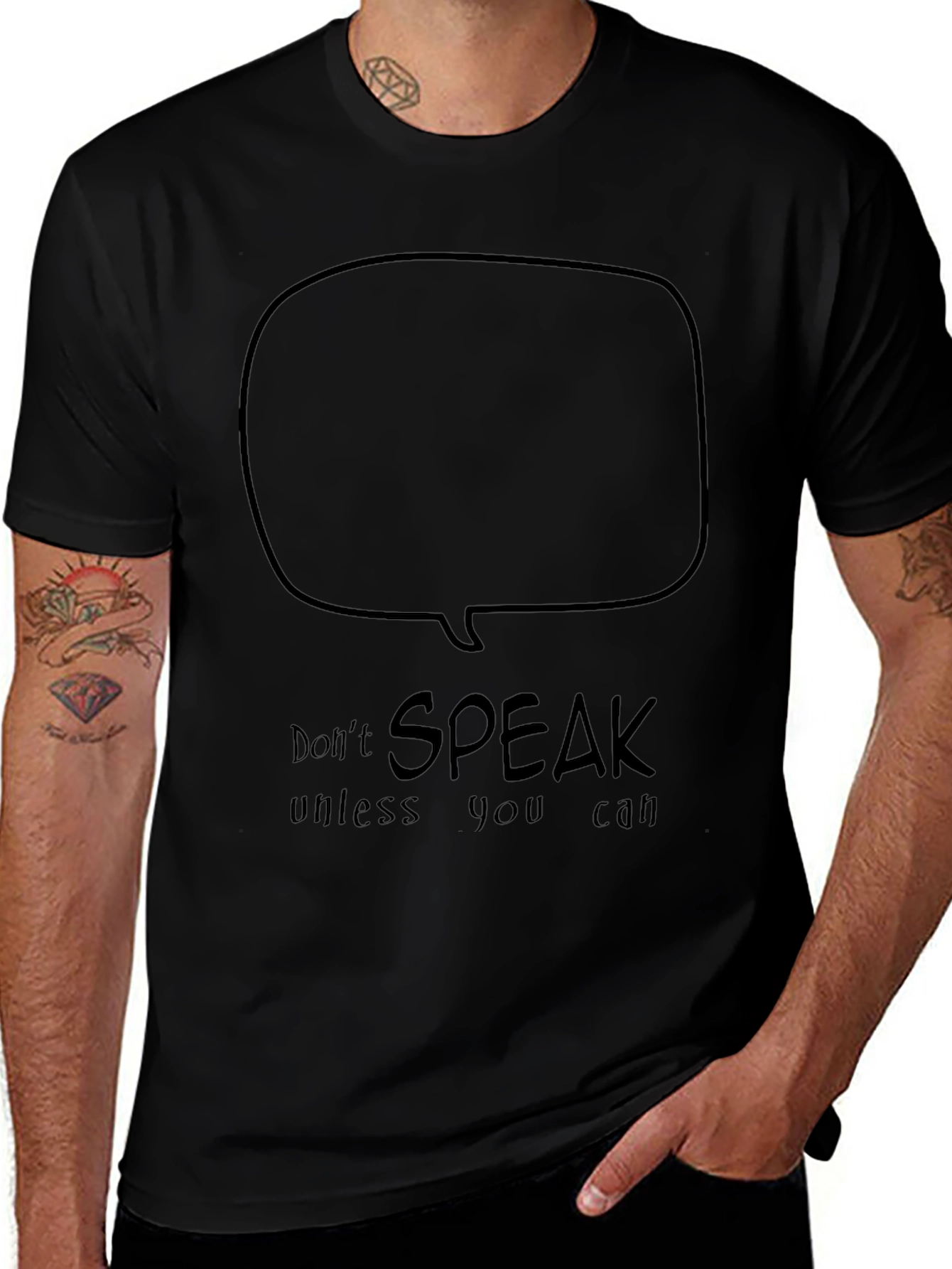 Dont Speak Unless You Can T-Shirt