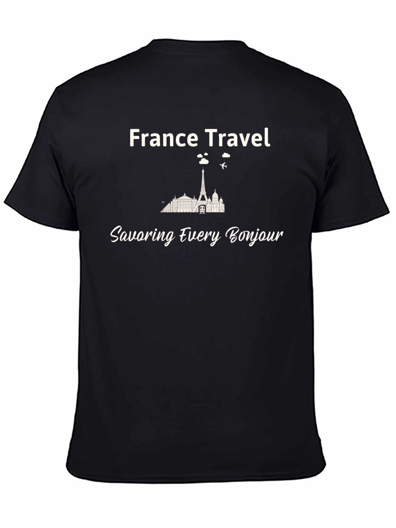 France Travel T-Shirt - Savor Every Bonjour