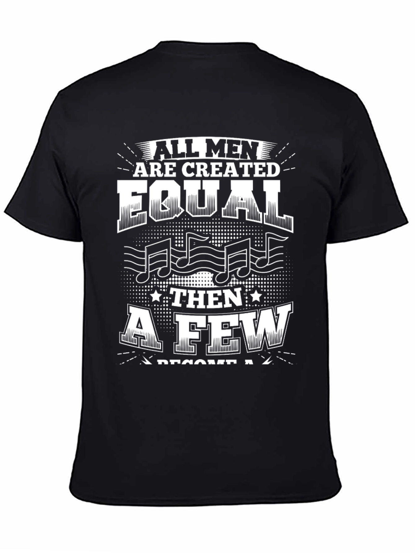 All Men are Created Equal Music T-Shirt