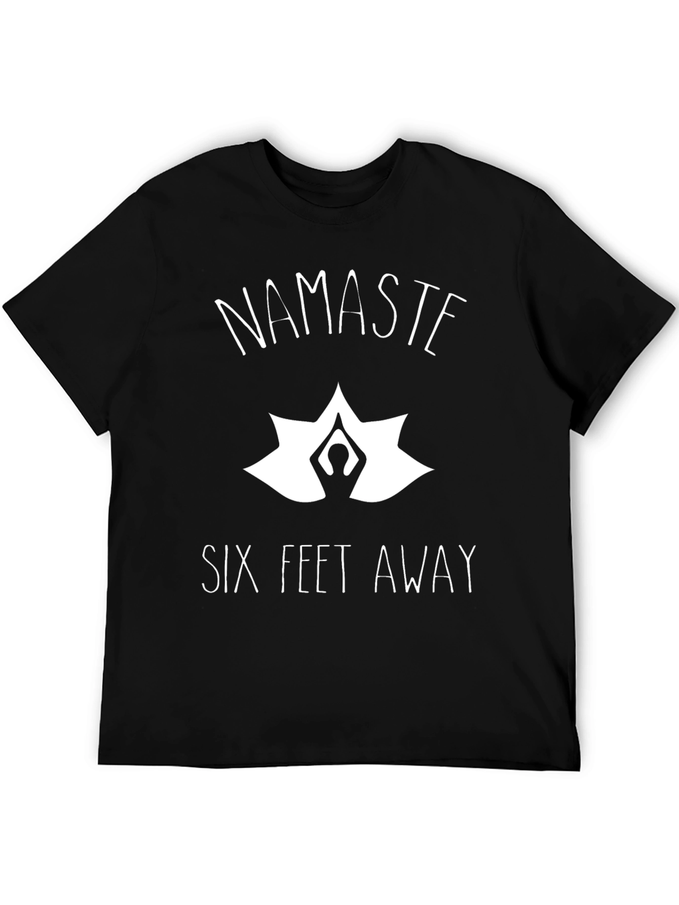 Namaste Six Feet Away Novelty T-Shirt